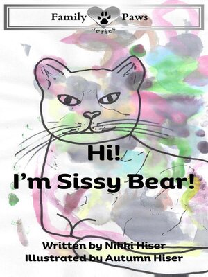 cover image of Hi! I'm Sissy Bear!